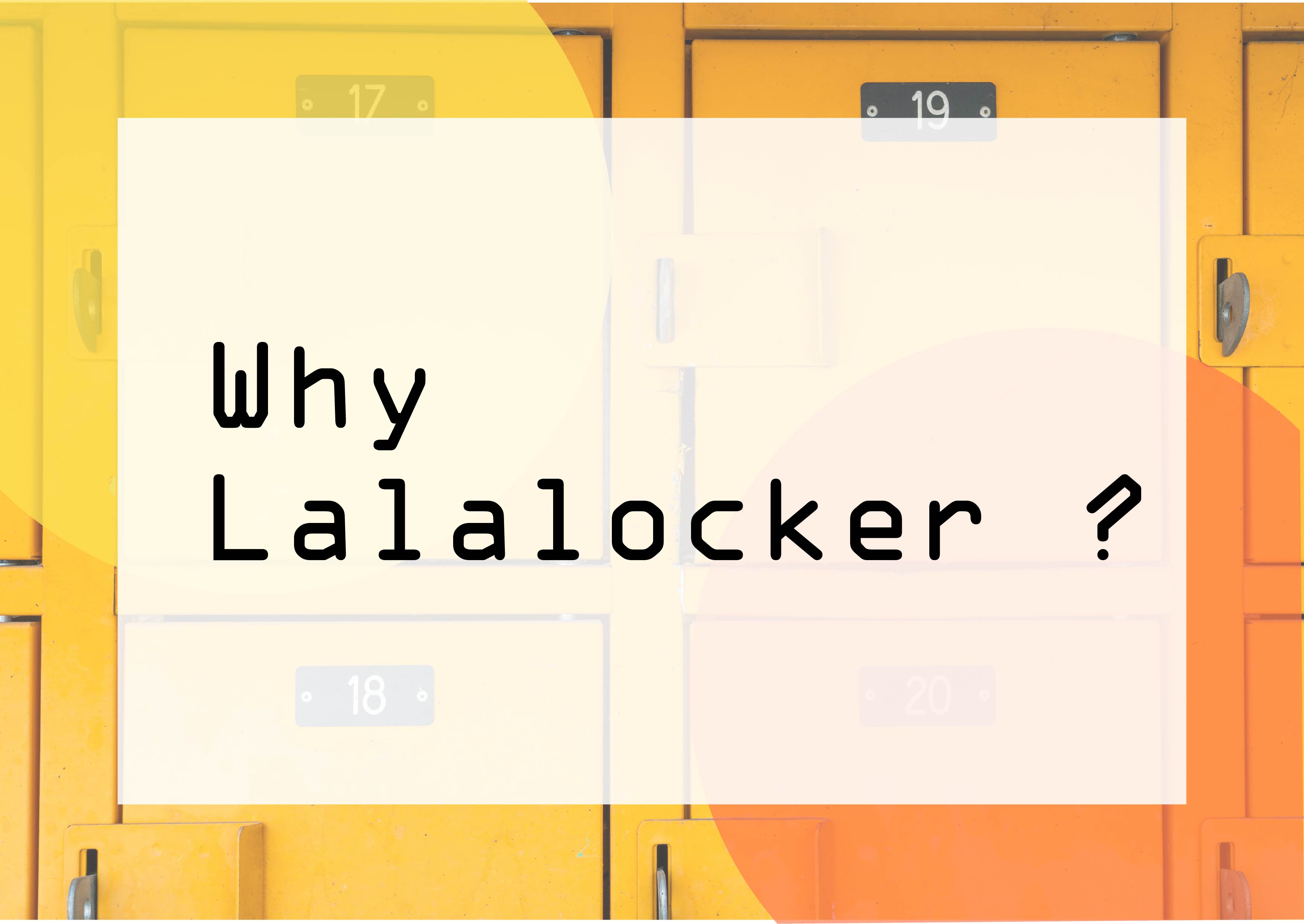 5 Great Reasons Why You Should Use Lalalocker